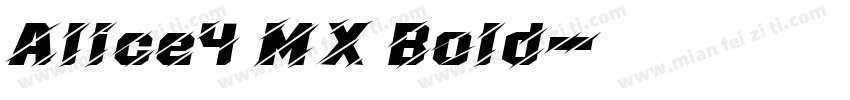 Alice4 MX Bold字体转换